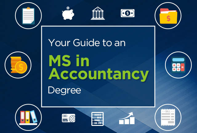 Your Guide to an MS in Accountancy Degree