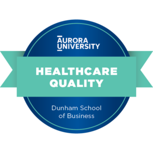 Aurora University Dunham School of Business badge - Healthcare Quality