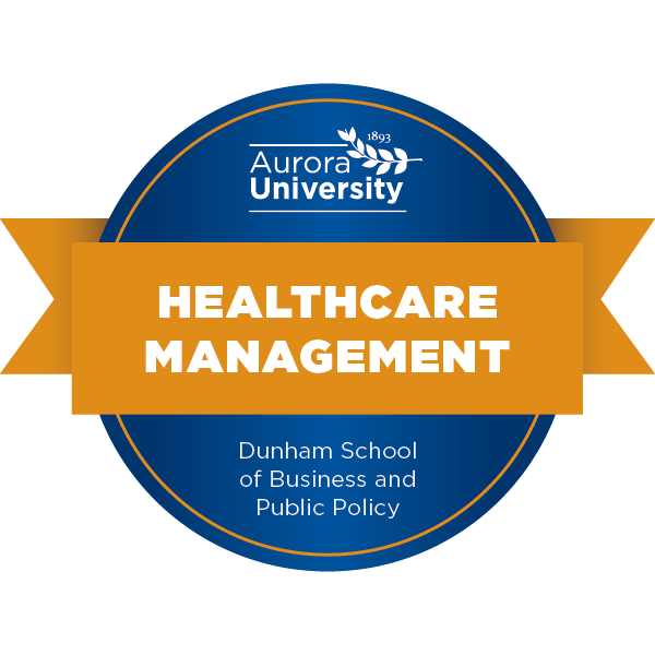 Aurora University Dunham School of Business and Public Policy badge - Healthcare Management